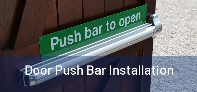  Door Push Bar Installation 